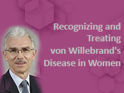 Recognizing and Treating von Willebrand's Disease in Women